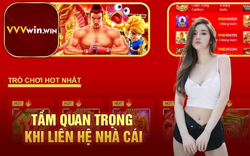 Tầm quan trọng khi liên hệ nhà cái