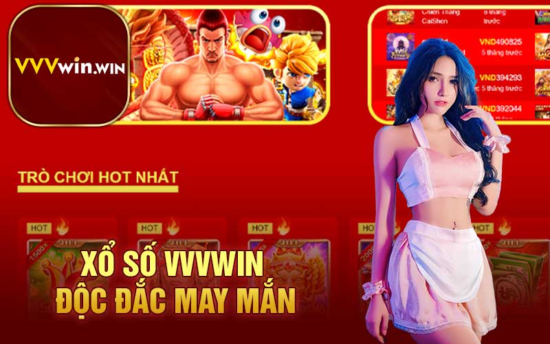 Xổ số VVVwin độc đắc may mắn